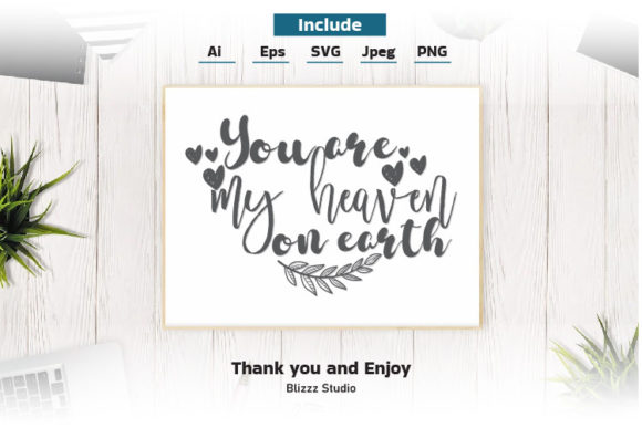 Download You Are My Heaven on Earth Love Quote - Premium Resources